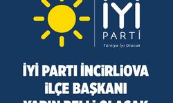İYİ Parti İncirliova ilçe başkanı yarın belli olacak