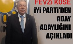 Fevzi Köse, İYİ Parti’den milletvekili aday adaylığını açıkladı