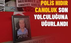 Aydınlı şehit polis Hıdır Canoluk son yolculuğuna uğurlandı