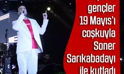 Aydınlı gençler, 19 Mayıs’ı coşkuyla Soner Sarıkabadayı ile kutladı
