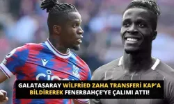 Galatasaray Wilfried Zaha transferi KAP'a bildirerek Fenerbahçe'ye çalımı attı!