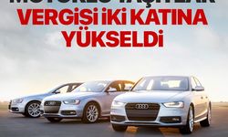 Motorlu Taşıtlar Vergisi iki katına yükseldi