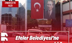 Erman Çetin yazdı: Efeler Belediyesi’ne operasyon mu yapıldı?