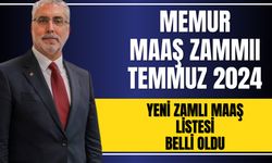 Memur Maaş Zammı Temmuz 2024 Belli Oldu!