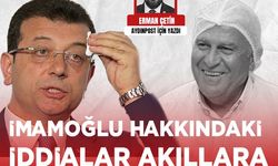Erman Çetin Yazdı: İmamoğlu hakkındaki iddialar akıllara Fatih Atay’ı getirdi