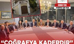Duran Teke Yazdı: “Coğrafya Kaderdir” Böyle Bir Şey Olsa Gerek
