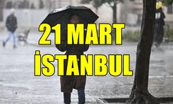 21 Mart Cuma İstanbul'da Hava Nasıl? 5 Günlük İstanbul Hava Durumu? Bugün Kar veya Yağış Var mı?