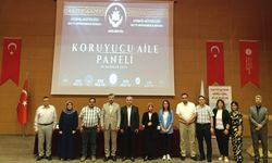 Aydın’da Koruyucu Aile Paneli düzenlendi