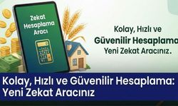 Zekat Hesaplamayı Kolaylaştıran Yeni Dijital Araç