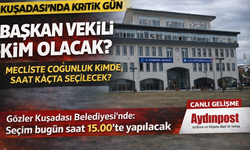 Kuşadası belediye başkan vekili seçimi ne zaman, saat kaçta? Kuşadası belediye başkan vekili adayı kim, mecliste çoğunluk kimde?