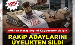 Gökhan Maraş seçimi kaybetmemek için rakip adayların üyeliklerini sildi!