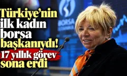 Türkiye’nin ilk kadın borsa başkanıydı! Işınsu Kestelli’nin 17 yıllık görevi sona erdi