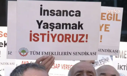 Tüm Emekliler Sendikası: İnsanca yaşamak bütün emeklilerin hakkıdır. Geçinemiyoruz, artık yeter