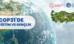 MEB: COP31’de Türkiye İklim Okulu için paydaşlarla iş birliği yapılacak