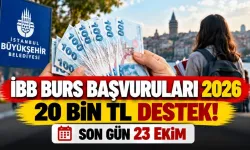 ÜNİVERSİTELİLERE 20 BİN TL DESTEK: İBB BURS BAŞVURULARINDA SON GÜN YAKLAŞIYOR!