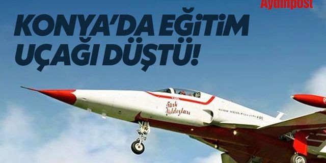 Sondakika Konya'da Türk Yıldızları'na ait eğitim uçağı düştü: Pilot uçaktan atlayarak kurtuldu