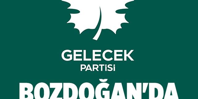 Gelecek Partisi Bozdoğan'da Kılıçdaroğlu istifası