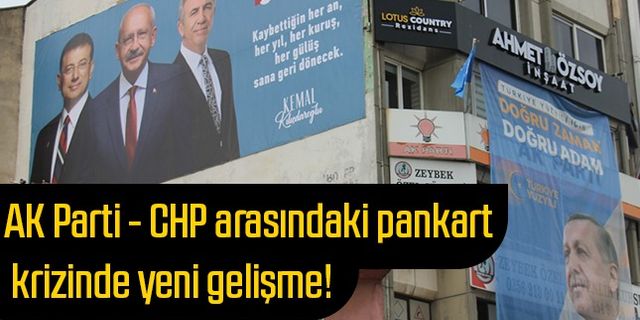 Aydın'da AK Parti - CHP arasındaki pankart krizinde sıcak gelişme! Pankart kaldırılacak