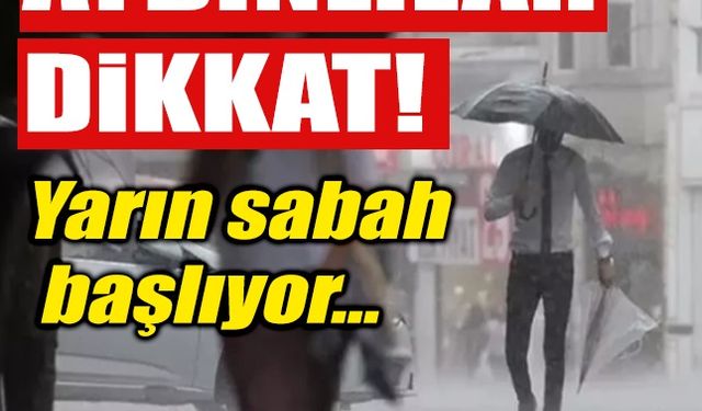 Aydınlılar dikkat! Yarın sabah başlıyor...