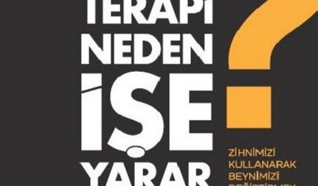 Yazarı kim, konusu nedir, ne zaman yazıldı? (Terapi Neden İşe Yarar)