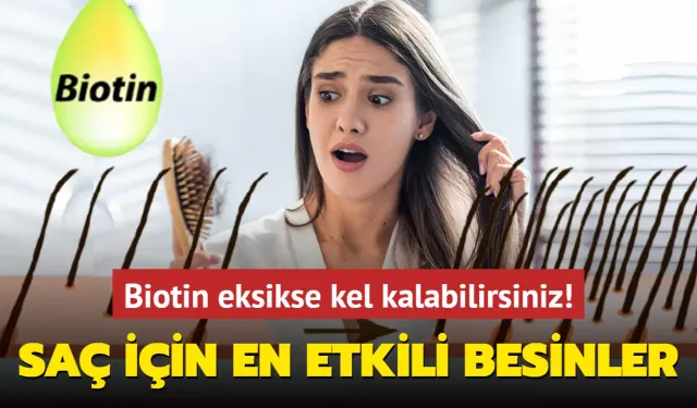Biotin eksikse kel kalabilirsiniz! İşte saç dökülmesine karşı biotin kaynakları