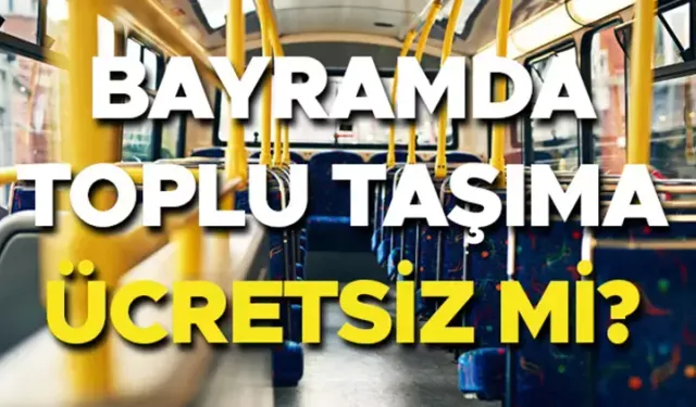 29 Mart Cumartesi Arefe Günü ve Ramazan Bayramı İETT Otobüsler, Metrobüs, Marmaray bedava mı olacak? Gözler Bakanlık açıklamasında! Bayramda ve arefe günü toplu taşıma ücretsiz mi, bedava mı 2025?