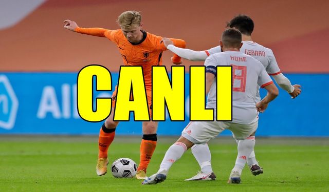 CANLI: Hollanda İspanya Maçı İzle! Hollanda İspanya Maç Linki Adresi (Selçuksports Taraftarium24)