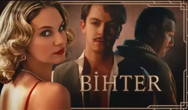 Bihter filmi ne zaman, nerede çekildi? Bihter filmi oyuncuları kim, konusu ne, sonu nasıl bitiyor?