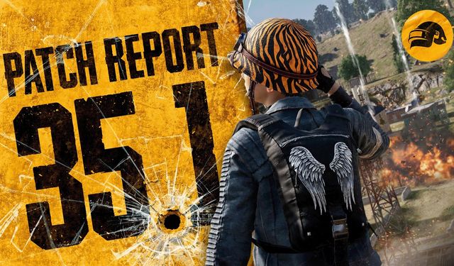 PUBG 35.1 Güncellemesi ile İlgili Sorular ve Cevaplar