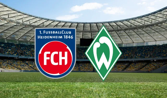 Heidenheim - Werder Bremen maçı canlı izle (Justin TV, Selçuk Sports, Taraftarium24, Golvar Tv, TRgoals ve Bein Sports 1, Bein Sports 2)