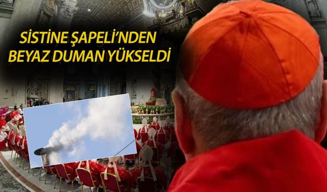Yeni papa kim oldu? Sistine Şapeli'nden beyaz duman yükseldi!