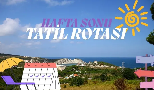 Hafta sonu için ailecek gidebileceğiniz 7 günübirlik tatil rotası!