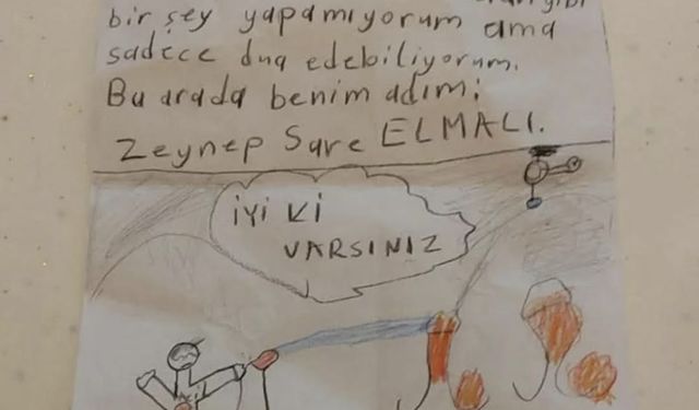 ‘Ateş savaşçıları’na duygulandıran mektup