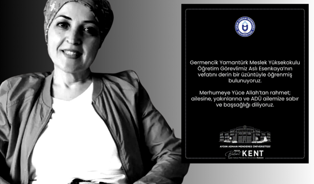 ADÜ'lü akademisyen hayatını kaybetti