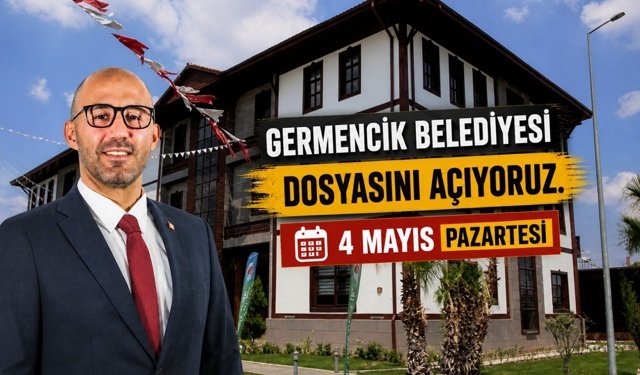 Germencik Belediyesi dosyasını açıyoruz! 4 Mayıs Pazartesi...