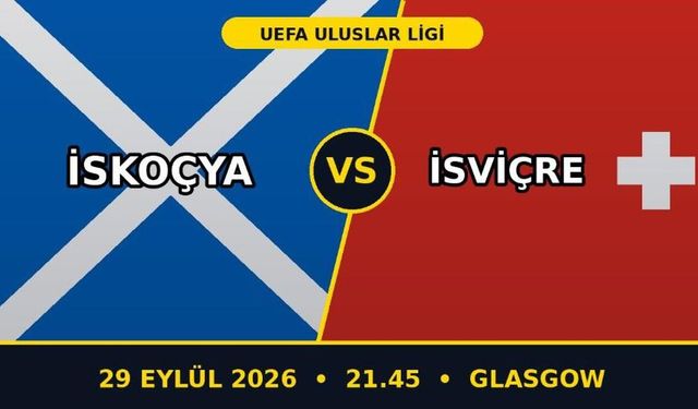 İskoçya İsviçre Maçı Hangi Kanalda? Nereden Canlı İzlenir? Saat Kaçta Başlıyor?