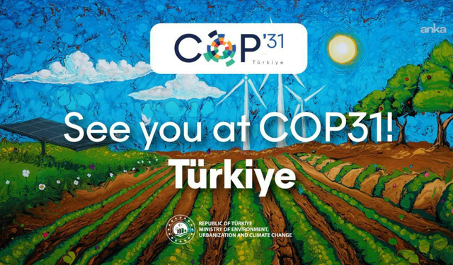 COP31, "taahhütlerden uygulamaya geçiş" hedefiyle toplanmaya hazırlanıyor