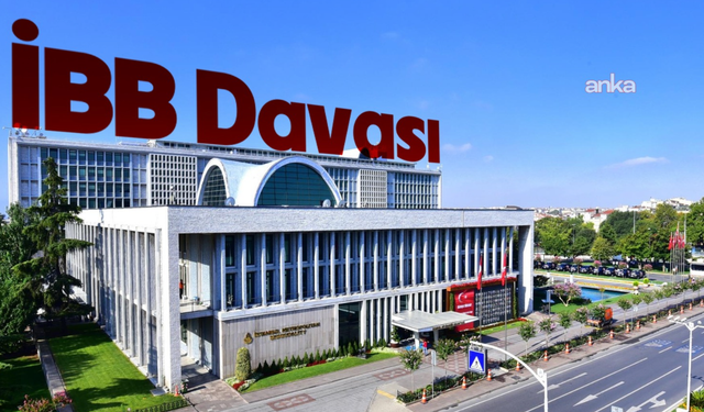 İBB Davası’nda 4 tahliye kararı