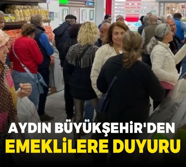 Aydın Büyükşehir'den emeklilere duyuru
