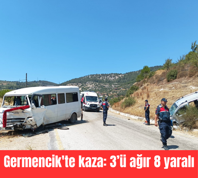 Germencik'te minibüs ticari araç ile çarpıştı: 3’ü ağır 8 yaralı