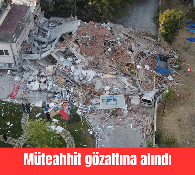 Müteahhit gözaltına alındı