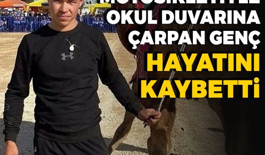 Kuyucak'ta motosikletiyle okul duvarına çarpan genç hayatını kaybetti