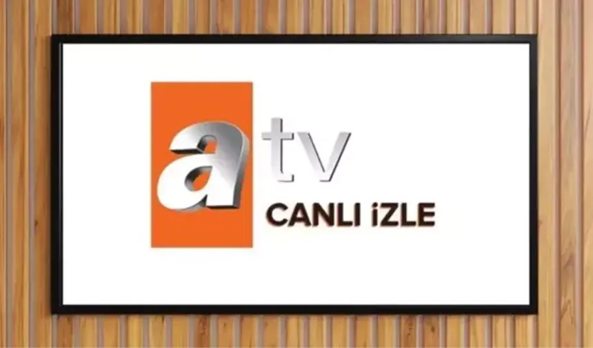 21 Nisan Pazartesi ATV yayın akışı ve canlı yayın izleme linki! ATV CANLI YAYIN İZLE 2025 BUGÜN