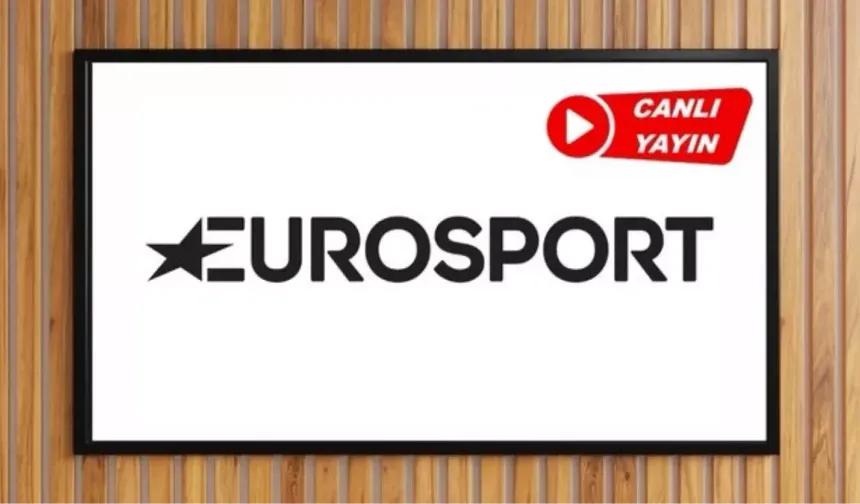 Eurosport canlı yayın izleme linki ve HD FREKANS BİLGİLERİ! (6 HAZİRAN 2025) EUROSPORT CANLI İZLE