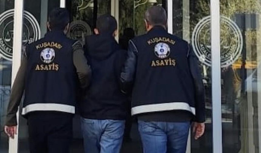 Kuşadası'nda 9 yıl hapisle aranan firari yakalandı