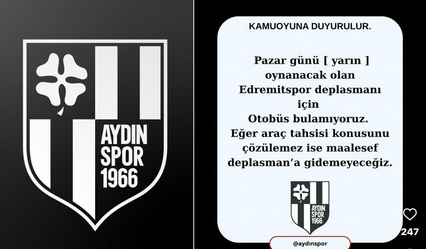 Yazıklar olsun! Aydınspor otobüs bulamazsa maça gidemeyecek
