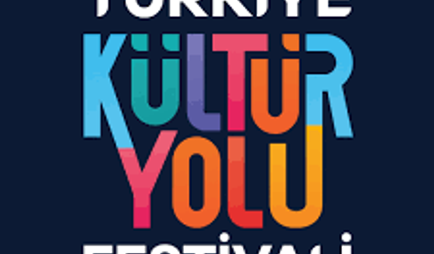 Türkiye Kültür Yolu Festivali Aydın'da düzenlenecek
