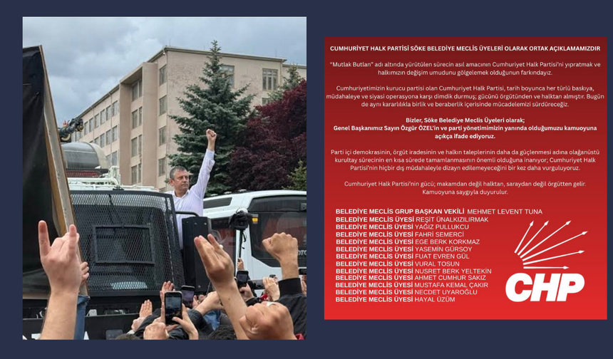 Söke'den Özgür Özel'e tam destek!