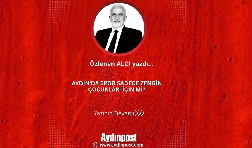 Aydın'da spor sadece zengin çocukları için mi?