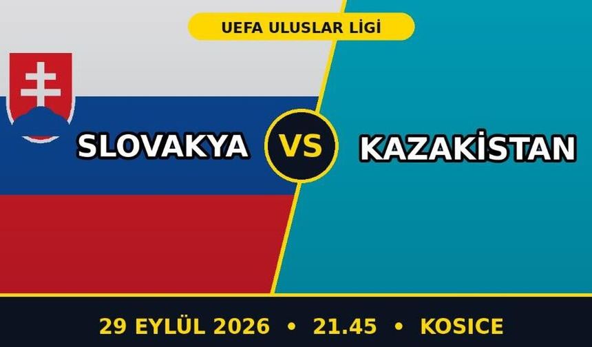 Slovakya Kazakistan Maçı Hangi Kanalda? Nereden Canlı İzlenir? Saat Kaçta Başlıyor?